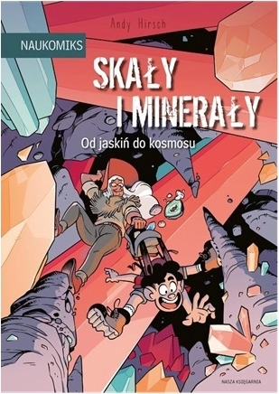 Skale in minerali – od jam do vesolja (Naukomiksi)