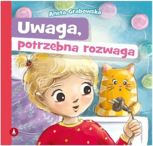 Pozor, potrebna je preudarnost – otroška knjiga o pogumu in previdnosti