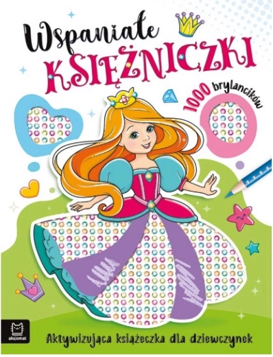 Čudovite princese – aktivna knjižica za deklice z 1000 samolepilnimi bleščicami