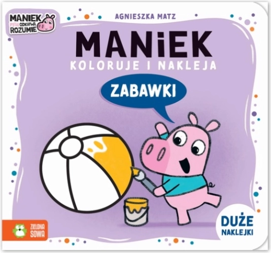 Maniek barva in lepi – pobarvanke z nalepkami