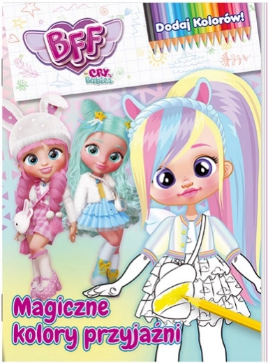 Magical Colors of Friendship: Add Color, Part 1 – BEST FRIENDS FOREVER Coloring Book