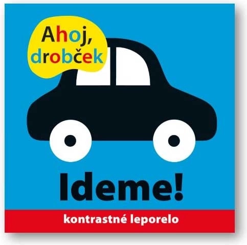 Živjo, drobček, gremo! kontrastna knjižica