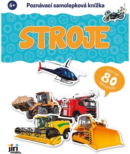 Spoznavna knjižica z nalepkami: stroji