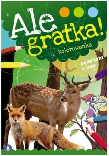 Kakšna poslastica! Pobarvanke: gozdne živali