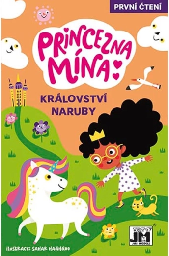 Princesa Mína: kraljestvo na glavo