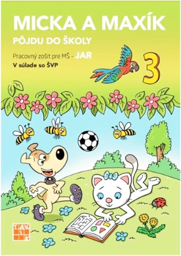 Micka in Maxík gresta v šolo: pomlad – 1 kos