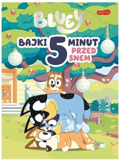 Bluey: pravljice za 5 minut pred spanjem