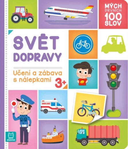 Moja prvih 100 besed: svet prometa – slikovni slovarček z nalepkami