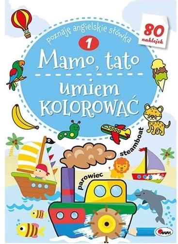 Mami, ati, znam barvati 1 – pobarvanka z nalepkami
