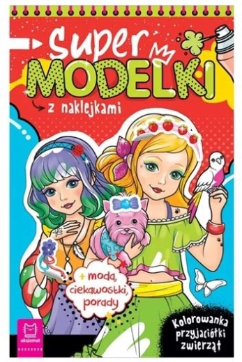 Supermodelke – pobarvanka z nalepkami: živalski prijatelji