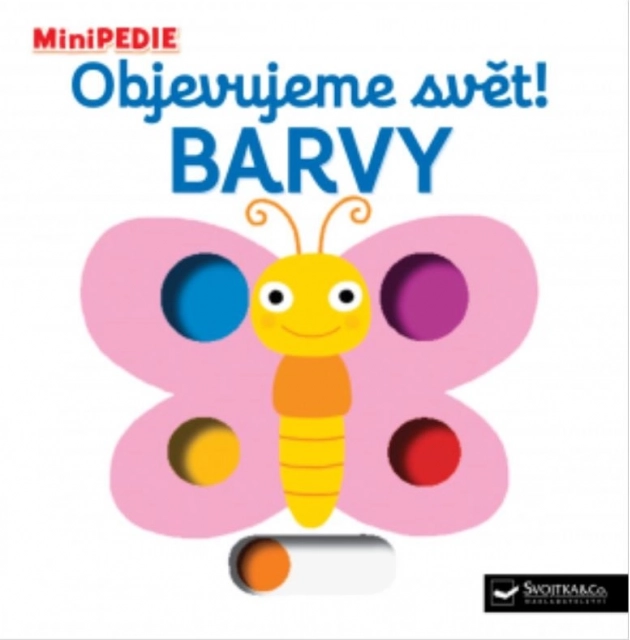 Svojtka & Co. MiniPEDIE: barve – interaktivna kartonka za najmlajše