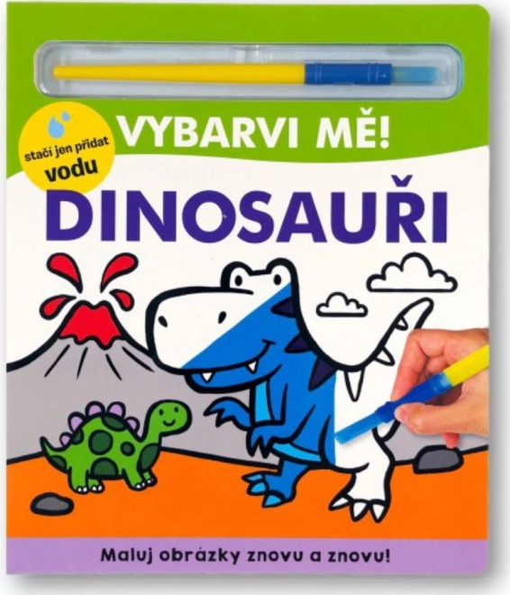 Pobarvaj me! Dinozavri - Knjiga z barvanjem z vodo
